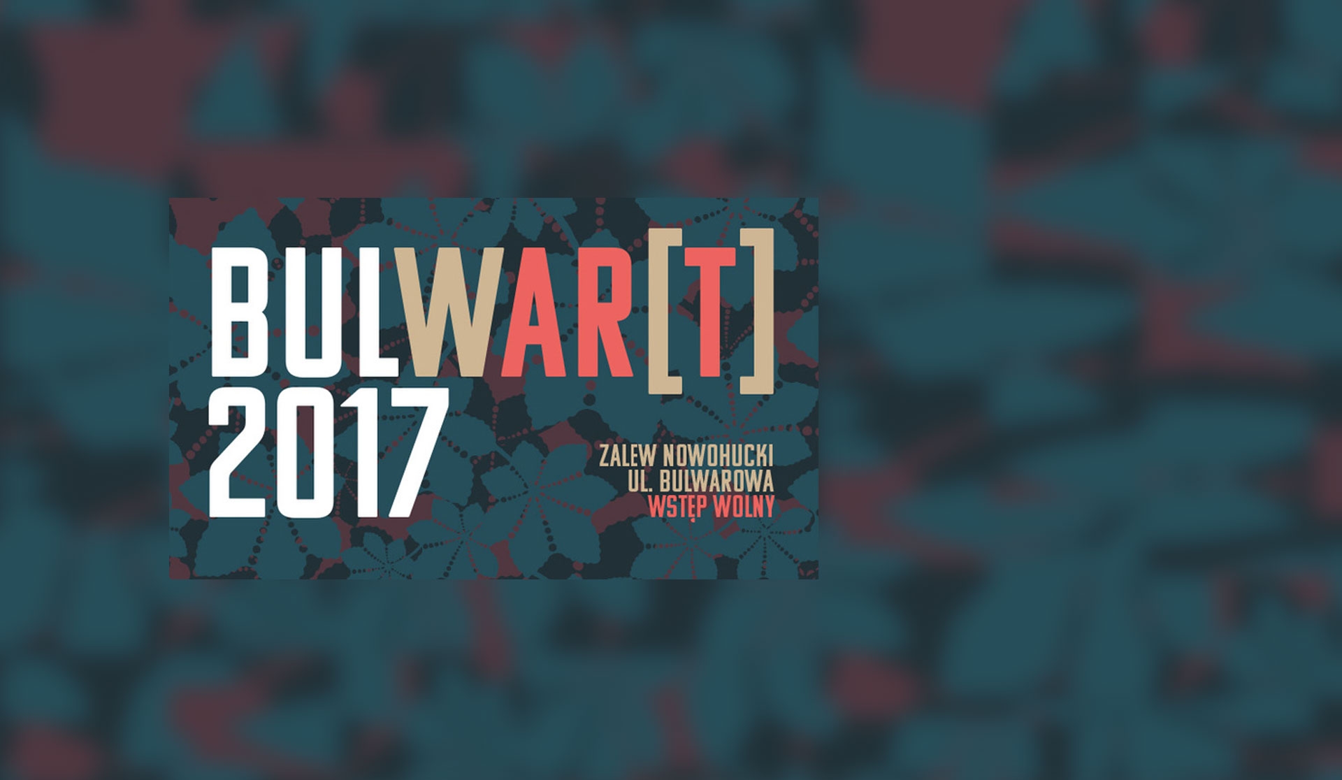 11.06.2017 – BULWAR(T) SZTUKI – koncert inauguracyjny, Kraków